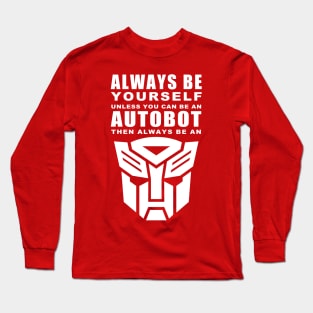 Always - Autobot Long Sleeve T-Shirt